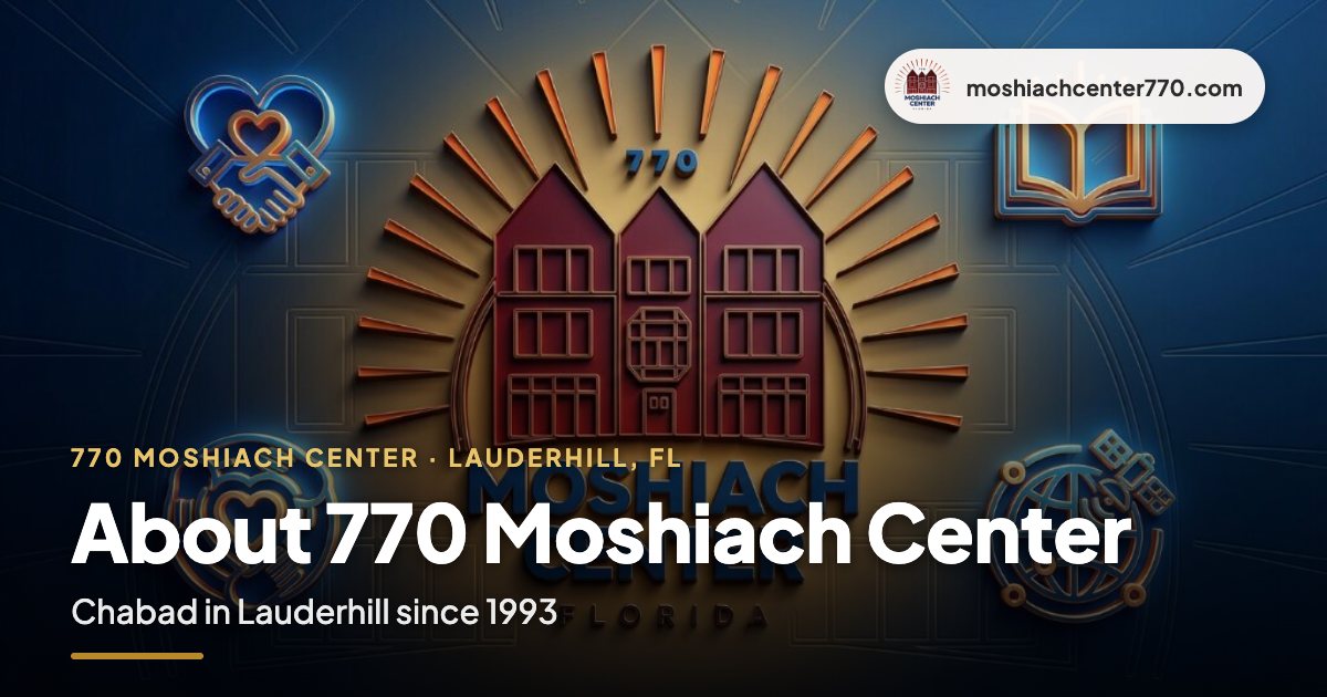 About Moshiach Center 770