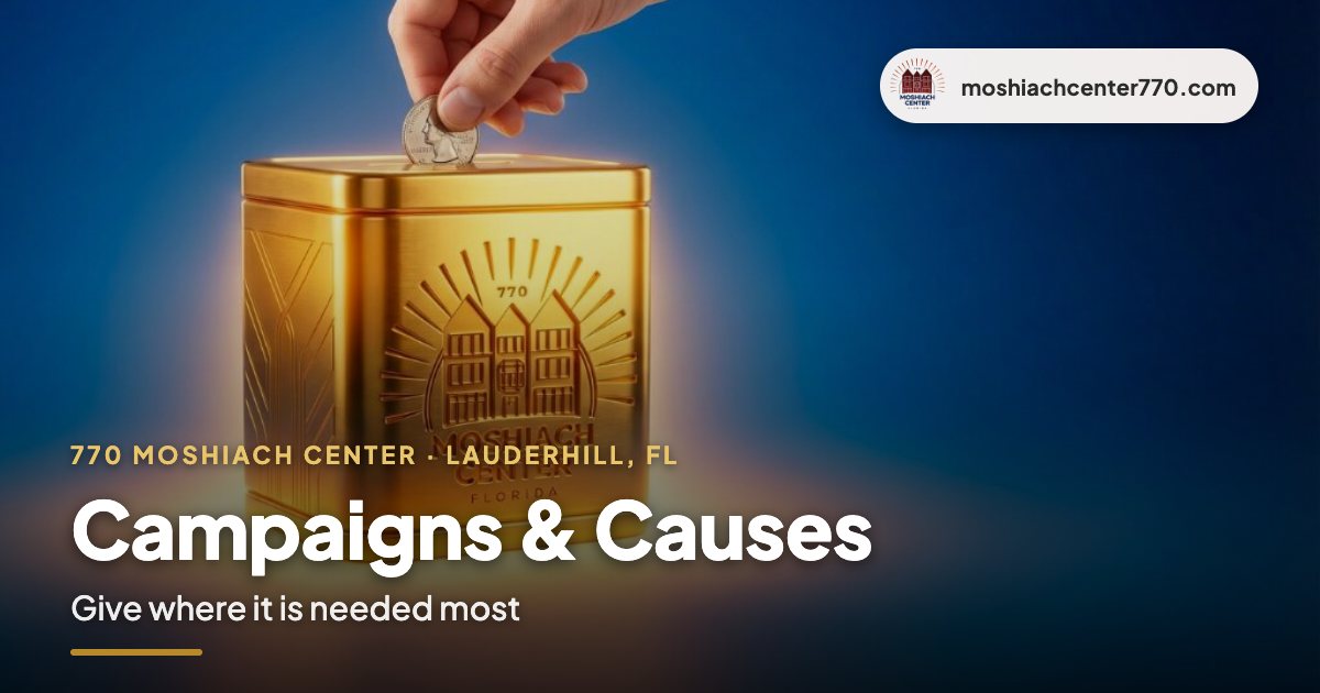 Fundraising campaigns of 770 Moshiach Center