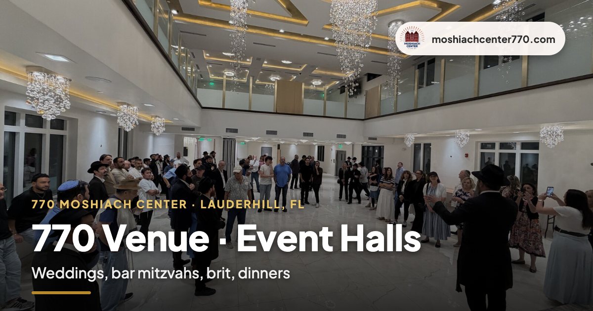 Event halls for rent at 770 Moshiach Center, Lauderhill