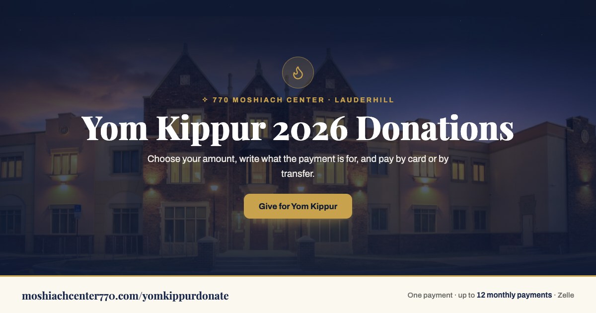 Give for Yom Kippur at 770 Moshiach Center